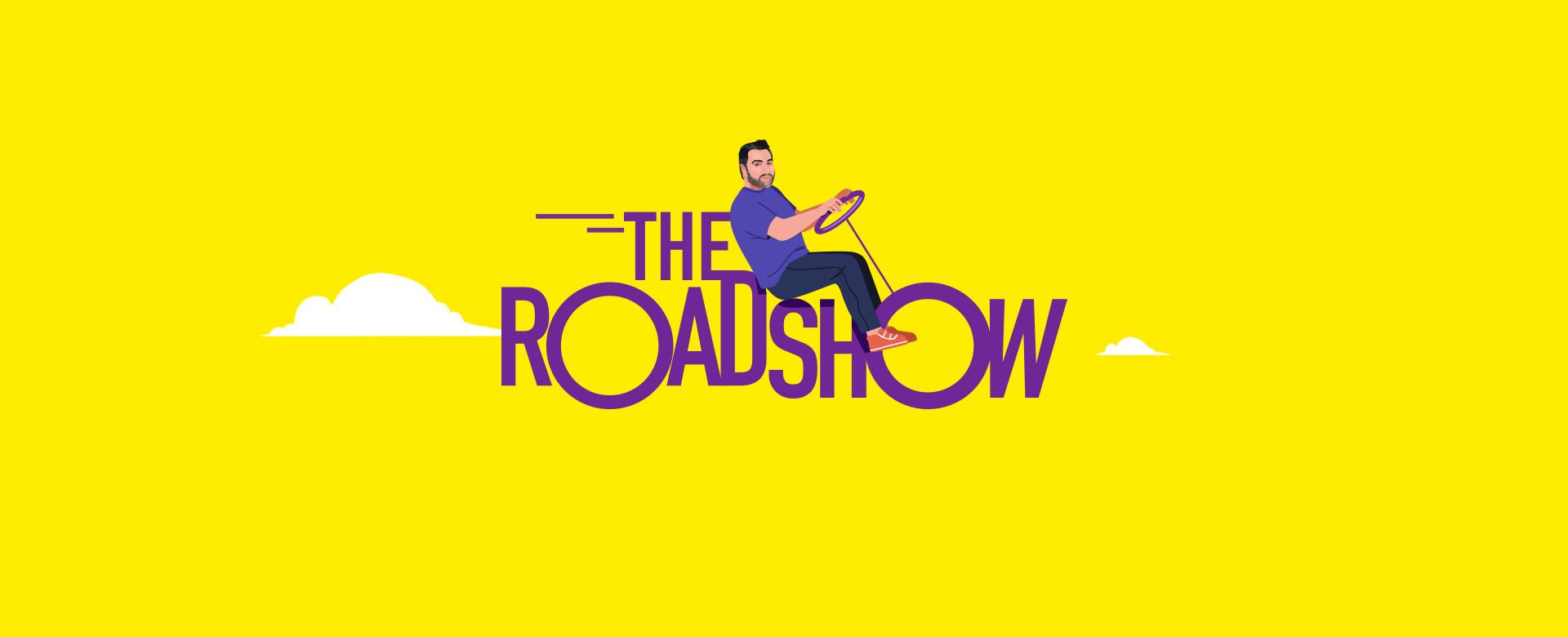 THE ROADSHOW